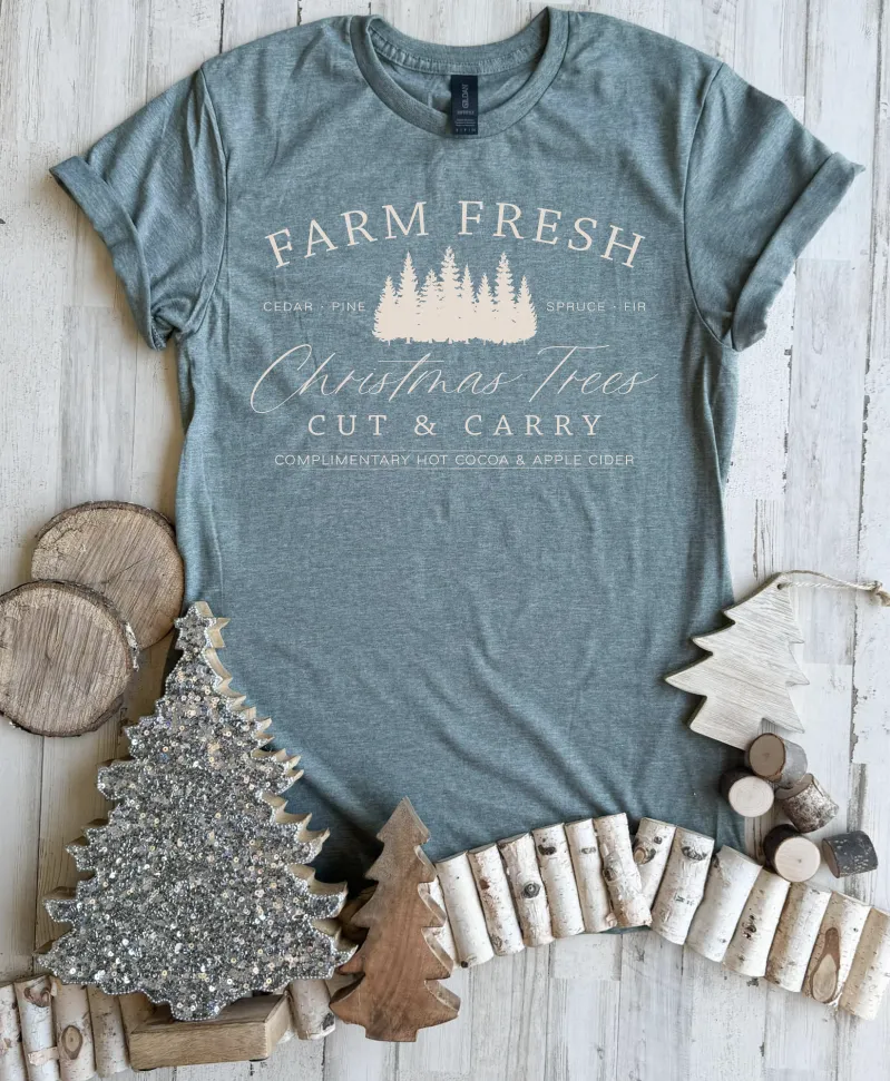 Farm Fresh Christmas Trees Tee